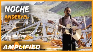 Andervel - Noche (Original Song) | Amplified