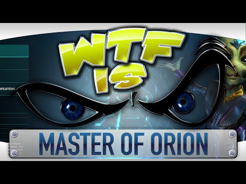 WTF Is... - Master of Orion ? - YouTube video thumbnail