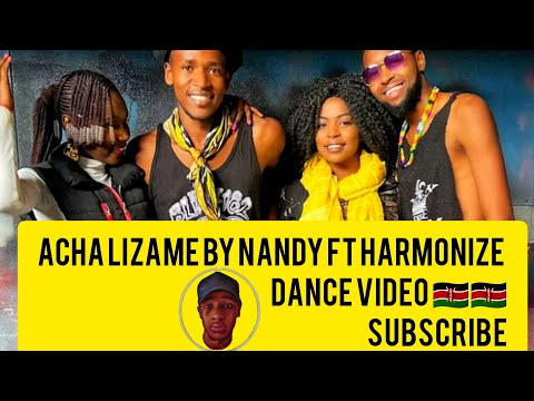 Acha lizame - Nandy featuring Harmonize (dance video)