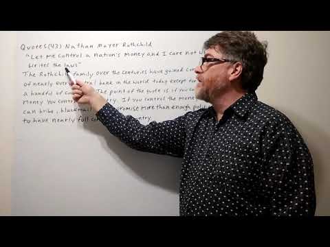 Tutor Nick P Quotes (43) Nathan Mayer Rothchild - Let Me Control a Nation's Money ...