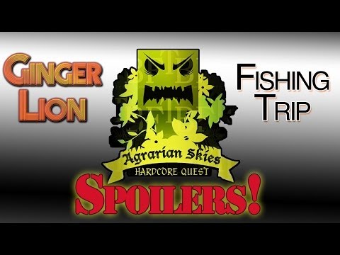Agrarian Skies Spoilers - Fishing Trip