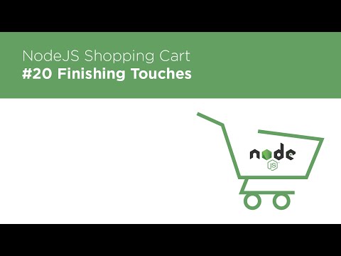 NodeJS Express MongoDB Build a Shopping Cart 20 Finishing Touches