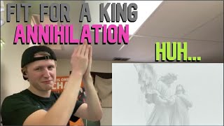 Fit For A King - Annihilation [REACTION]