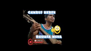 Download lagu GAMBUS BAHASA MUNA!! iramanya bikin ingat kampung halaman mp3