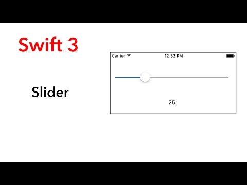 How To Implement A Slider (Swift 3 + Xcode 8.2.1)
