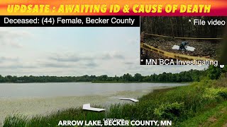 UPDATE: Awaiting I.D. & Becker County Woman's Cause Of Death
