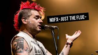 NOFX - JUST THE FLUE - VIDEO LYRIC