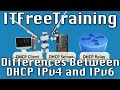 Differences between DHCP IPv4 and IPv6