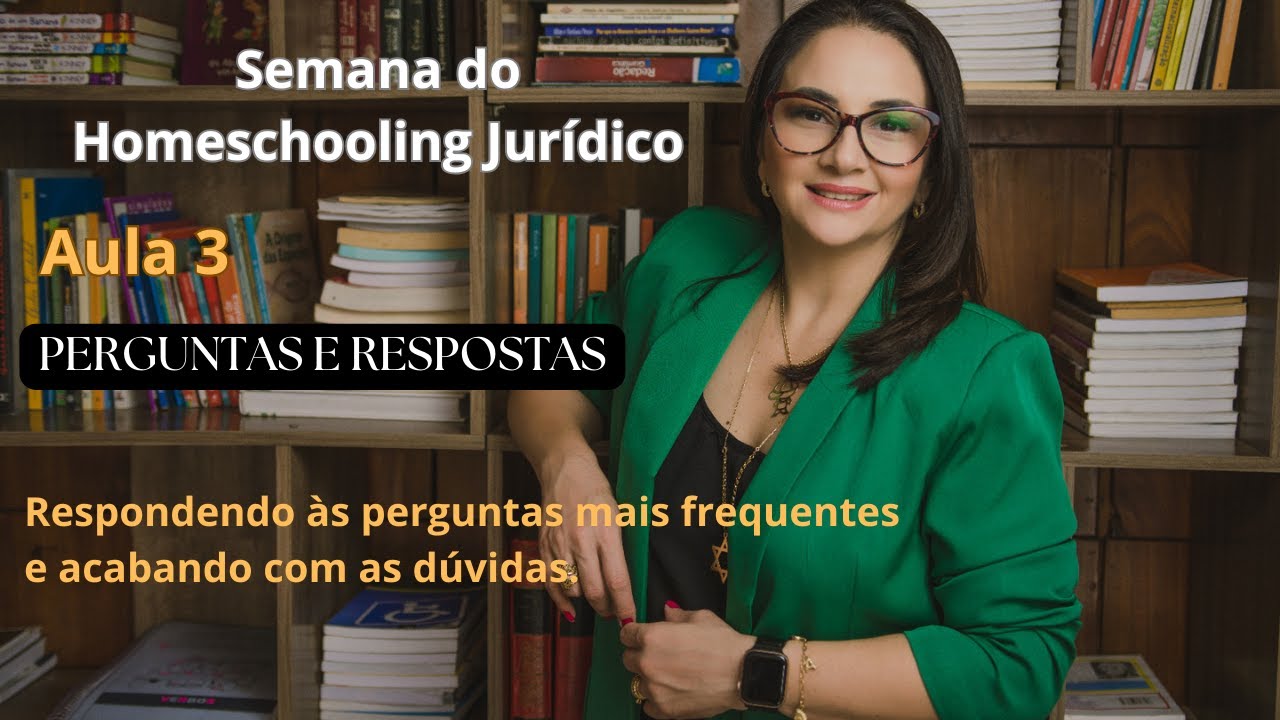 Perguntas e Respostas Jurídicas sobre Homeschooling