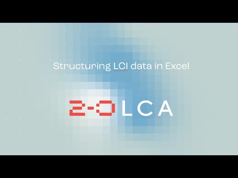 CSV maker video tutorial part 1: Structuring LCI data in Excel