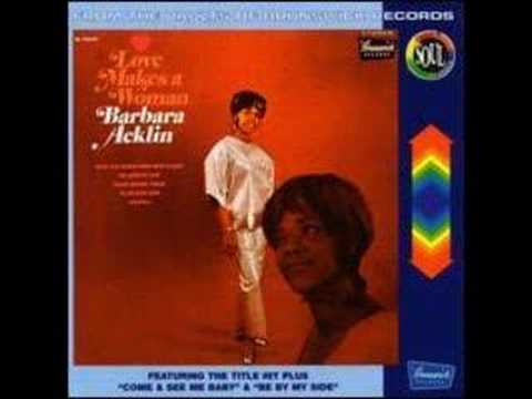 Barbara Acklin - Love makes a Woman