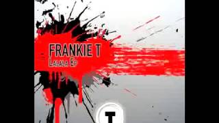 Frankie T - Lalala [Tendenzia Records]