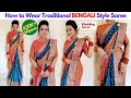 How To Wear Bengali Style Bridal Saree In Some Simple And Easy Steps