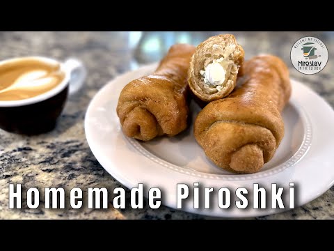 Traditional Homemade Piroshki – A Family Favorite!