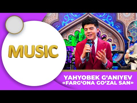Music -YAHYOBEK G‘ANIYEV | FARG‘ONA GO‘ZAL SAN (Uxlamaysizmi?)