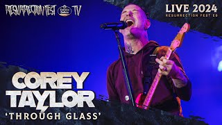 COREY TAYLOR - Through Glass (Live at Resurrection Fest EG 2024)