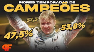 AS 6 PIORES TEMPORADAS DE UM PILOTO CAMPEÃO - Primeira Fila F1