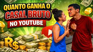 QUANTO GANHA O CANAL DO CASAL BRUTO NO YOUTUBE 2026