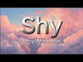 Shy BoyWithUke Lyrics