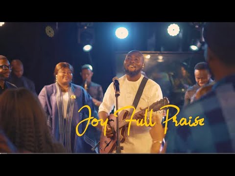 Joy full Praise by Adeh Gbolahan