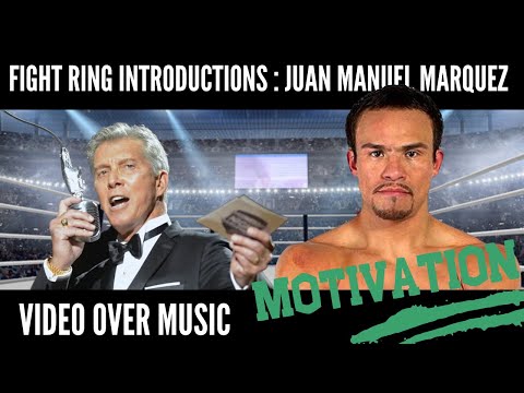 Fight Ring Introductions- Juan Manuel Marquez