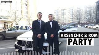 Arsenchik & Rom - Party (2023)