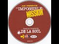 De La Soul - Go Out & Get It