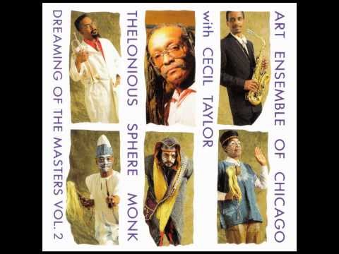 Art Ensemble of Chicago & Cecil Taylor: 'Round Midnight