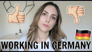 WORKING IN GERMANY - What's it like?!