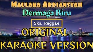Download lagu Maulana Ardiansyah - Dermaga Biru Karaoke mp3