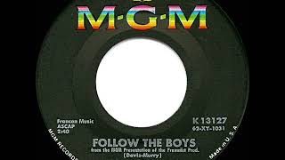 1963 HITS ARCHIVE: Follow The Boys - Connie Francis (hit 45 single version)
