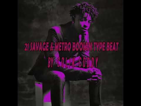 21 Savage & Metro Boomin Type Beat By Colin Coddy