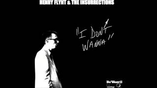 Henry Flynt & the Insurrections - I Don't Wanna