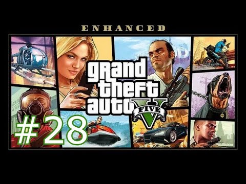 Grand Theft Auto 5 Enhanced Gameplay Walkthrough Part 28 - Lamar Down (GTA 5) (PC)