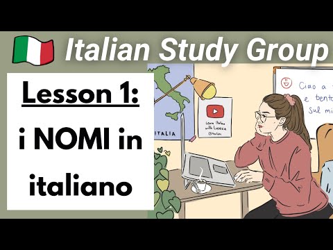 Lezione 1: il nome - Italian Study Group (in Italian with subtitles)