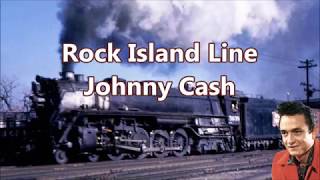 Rock Island Line Johnny Cash with Lyrics
