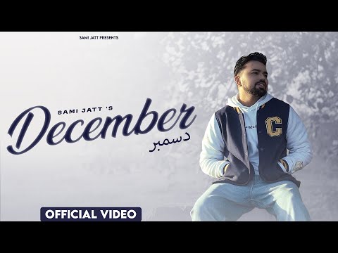 December | Sami Jatt ( Official Video ) Latest Punjabi Song 2025