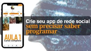 Aula 1 - Como criar app parecido com o tiktok sem precisar saber programar (supabase - flutterflow)
