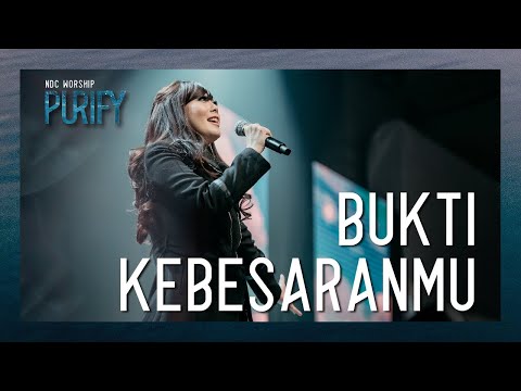 NDC Worship - Bukti KebesaranMu (Official Music Video - Purify Album)