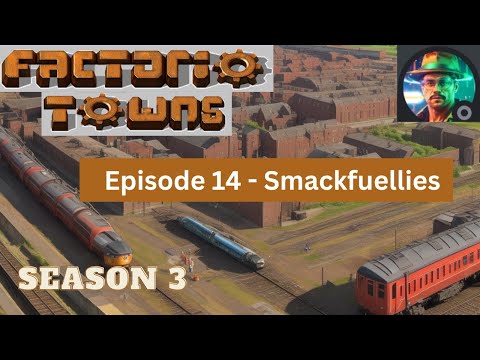 Smackfuellies - Factorio Towns S3E14 #500subs #factorio / Guide/Walkthrough/Tutorial/Lets Play