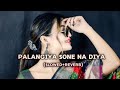 Palangiya Sone Na Diya Slowed Reverb Lofi Songs Pawan Singh Bhojpuri