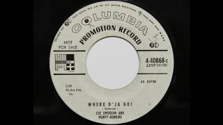Lee Emerson and Marty Robbins - Where D&#39;ja Go (Columbia 40868)