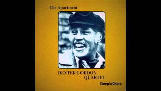 DEXTER GORDON  QUARTET - The Apartment
