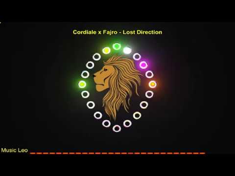 Music Leo Plays Cordiale x Fajro - Lost Direction