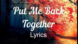 Put Me Back Together (Cheat Codes) Lyrics Video