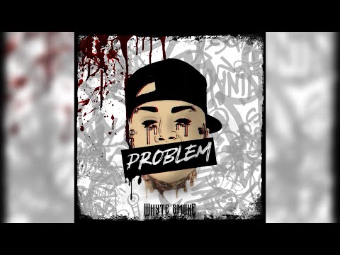 Whyte Smoke-Problem (Prod.By Bricks On Da Beat)