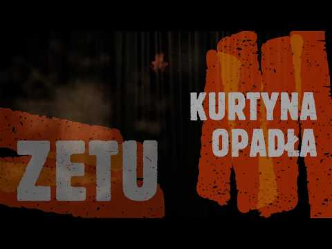 ZETU - Kurtyna Opadła