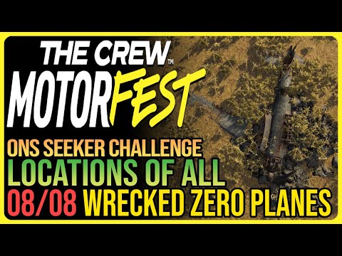 All 8 Wrecked Zero Planes The Crew Motorfest - ONS Seeker Challenge