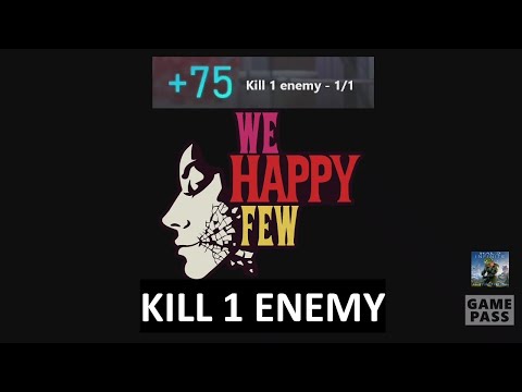 We Happy Few Monthly Xbox Game Pass Guide - Kill 1 Enemy