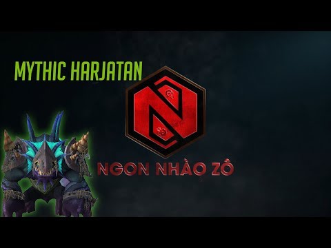 Ngon Nhào Zô vs Mythic Harjatan